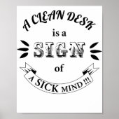 Clean Desk Funny Quotes Poster ポスター (正面)