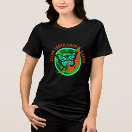 Clean Earth Happy Earth Day T-Shirt トライブレンドＴシャツ