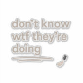 Clean Girl Chaos – Skincare Delulu Vibes Quote シール (正面)