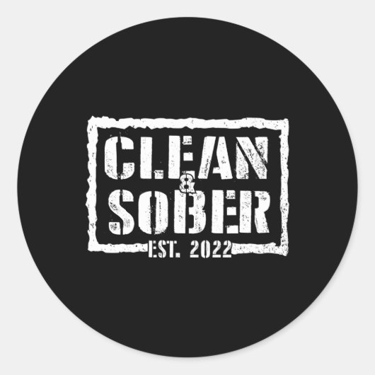 Clean Sober Est 2022 Sobriityのサポーやる気を起こさせるト ラウンドシール (正面)