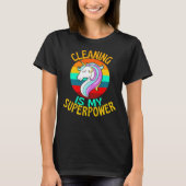 CLEANING Is My Superpower Unicorn Lover Tシャツ (正面)