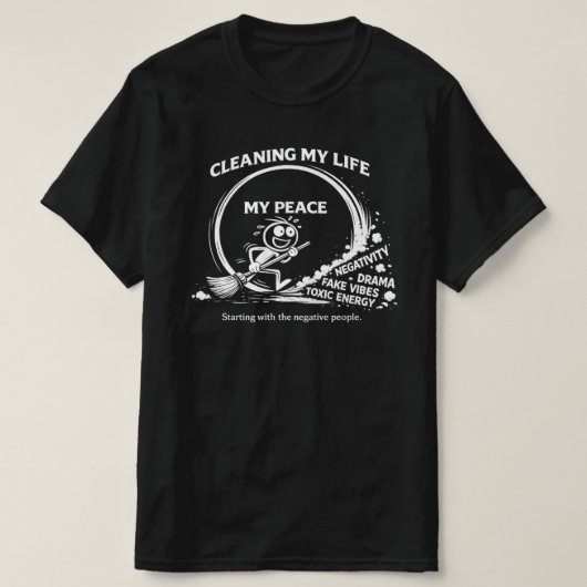 Cleaning My Life Peace Advocate - Modern Minimalis Tシャツ (デザイン正面)