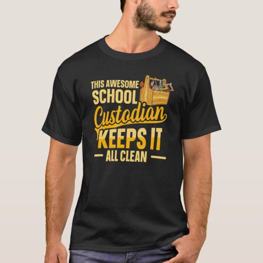 Cleaning School Custodian for a School custodian 3 Tシャツ (正面)