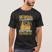 Cleaning School Custodian for a School custodian Tシャツ (正面)