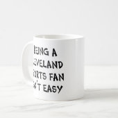 cleveland sports fan, being コーヒーマグカップ (正面左)