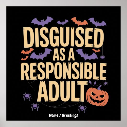 Cleverly Disguised as a Responsible Adult Funny ポスター (正面)
