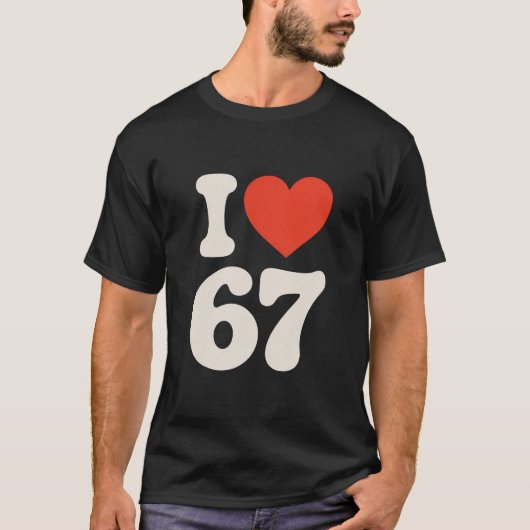 Clic 67 ミーム - 67が好き tシャツ (正面)