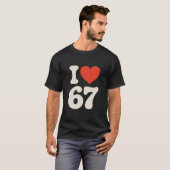 Clic 67 ミーム - 67が好き tシャツ (正面フル)