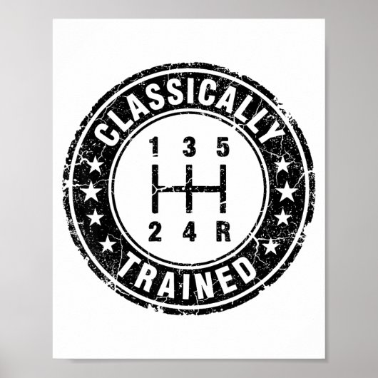 Clically Trained Car Guy Manual Transmission Stick ポスター (正面)