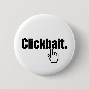 Clickbait. 缶バッジ