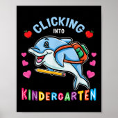 Clicking Into Kindergarten Dolphin Back To School  ポスター (正面)