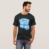 Cliff Diving Gets Me Wet Cliff Diver Base Jumping  Tシャツ (正面フル)