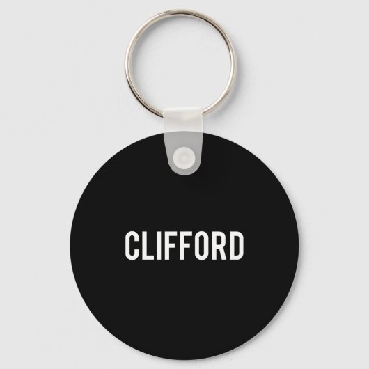 Clifford - Cool New Funny Name Fan Gift Tee  キーホルダー (正面)