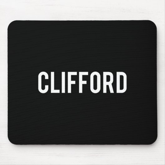 Clifford - Cool New Funny Name Fan Gift Tee  マウスパッド (正面)