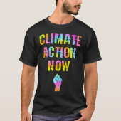 Climate action Fight global warming Tie dye Save t Tシャツ (正面)