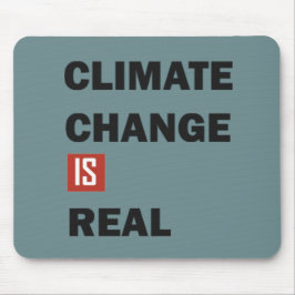 climate change is real マウスパッド
