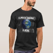 Climate Change is Real NEW STYLE Tシャツ (正面)