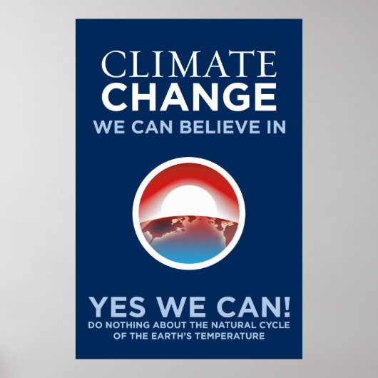 Climate Change - Yes We Can Obama Parody Poster ポスター (正面)