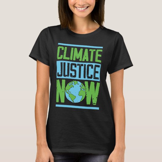 Climate Justice Now Environmental活動家地球D Tシャツ (正面)