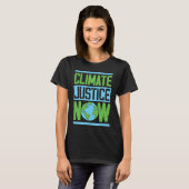 Climate Justice Now Environmental活動家地球D Tシャツ (正面フル)