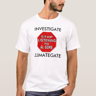 ClimateGate -地球温暖化の悪ふざけ--を調査して下さい Tシャツ
