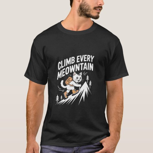 Climb Every Meowntain Cat Adventure Tシャツ (正面)