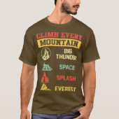 Climb Every Mountain Big Thunder Space Splashs Tシャツ (正面)