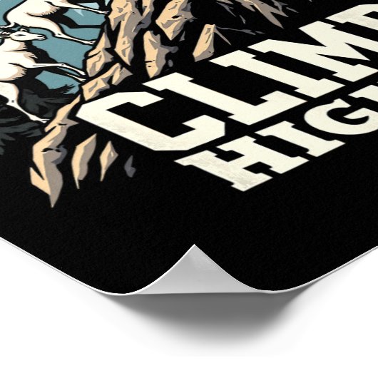 Climb Higher Mountain Goat Adventure Motivational  ポスター (角)