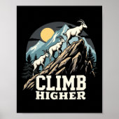 Climb Higher Mountain Goat Adventure Motivational ポスター (正面)