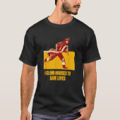 Climb Houses Save Lives Sayings Firefighter Quotes Tシャツ (正面)