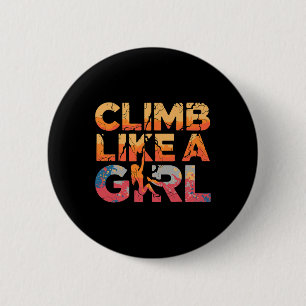 Climb Like A Girl ロッククライミング フェミニスト アドベンチャー 缶バッジ
