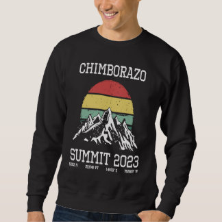 Climbed Chimborazo Summit 2023 Sun Hike Equador Hi スウェットシャツ