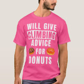 Climbing Advice For Donuts Climber Bouldering Funn Tシャツ (正面)