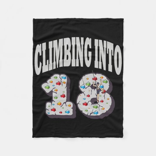 Climbing Into 18 Year Old Rock Climbing Birthday  フリースブランケット (正面)
