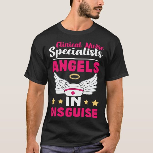 Clinical Nurse Specialists Angels in Disguise Tシャツ (正面)