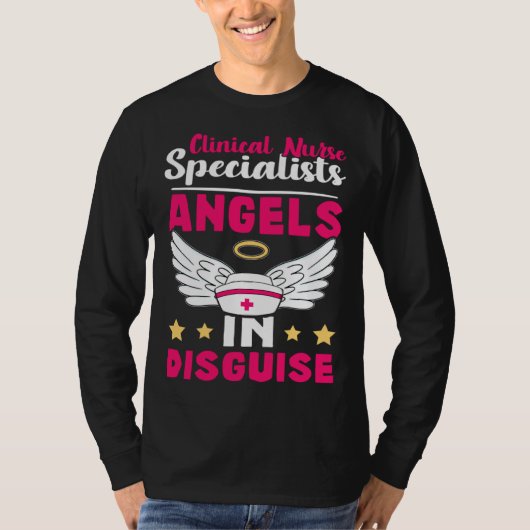 Clinical Nurse Specialists Angels in Disguise Tシャツ (正面)