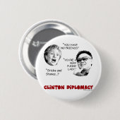 clintondiplomacy2 缶バッジ (正面&裏面)