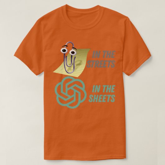 Clippy In The SheetsはGptを通りでチャット Tシャツ (デザイン正面)