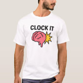 Clock it  Brain rot Meme  Tシャツ (正面)