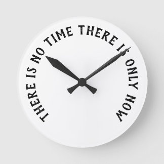 Clock - There is only NOW ラウンド壁時計