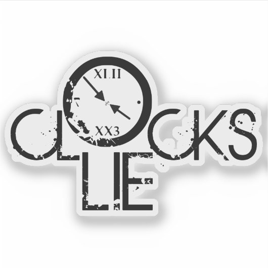 Clocks Lie – Time Philosophy Statement シール (正面)