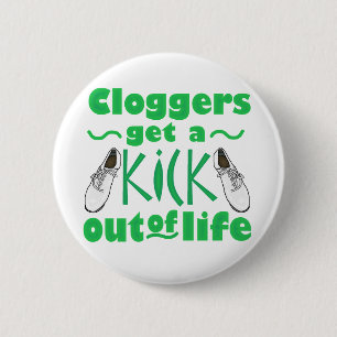 Cloggersは大きい生命を大いに楽しみます 缶バッジ