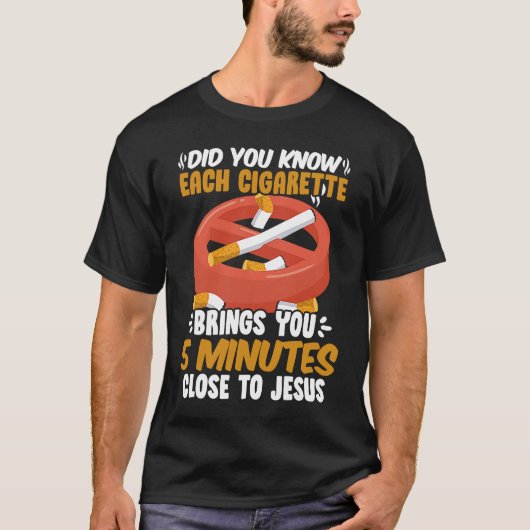 Close To Jesus No Tobacco Day Anti Cigarettes Ant Tシャツ (正面)