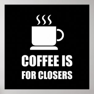 Closers Sales RepのCoffee おもしろい ポスター