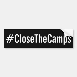 #CloseTheCampsの抗議 バンパーステッカー