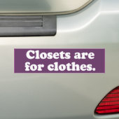 Closets+are+for+clothes+-.png バンパーステッカー (車上)