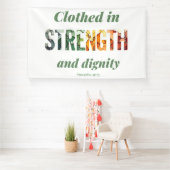 Clothed in Strength and Dignity 横断幕 (インサイチュ)