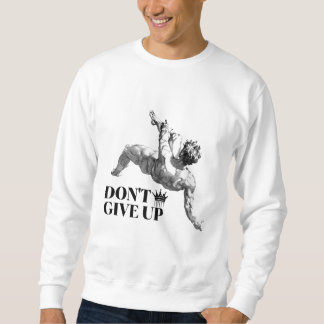 clothes “don't give up” スウェットシャツ