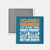 Cloud Engineer I Try To Make Things Funny Sayings  マグネット (正面/裏面)