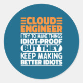 Cloud Engineer I Try To Make Things Funny Sayings  ラウンドシール (正面)